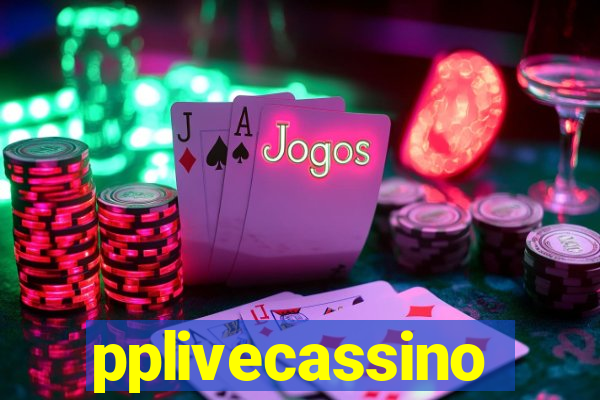 pplivecassino