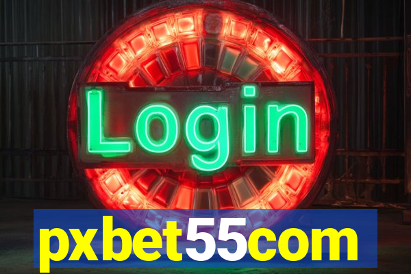 pxbet55com