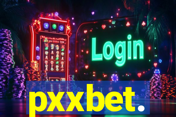 pxxbet.