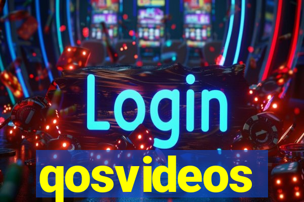 qosvideos