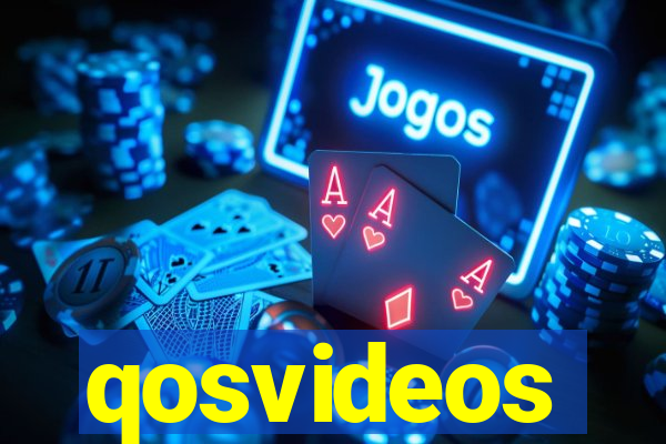 qosvideos