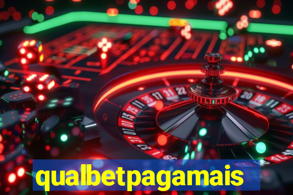 qualbetpagamais