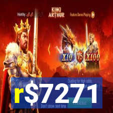 r$7271