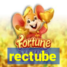 rectube