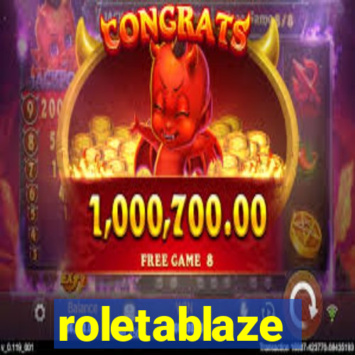 roletablaze