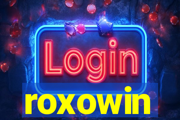 roxowin