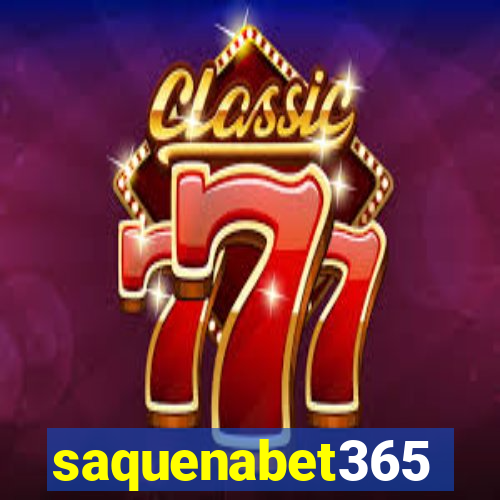 saquenabet365