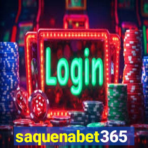 saquenabet365