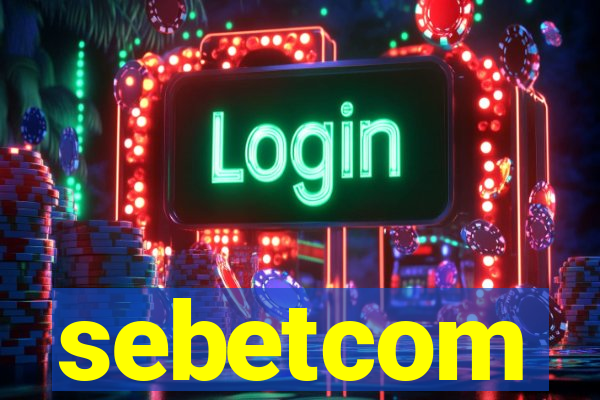 sebetcom