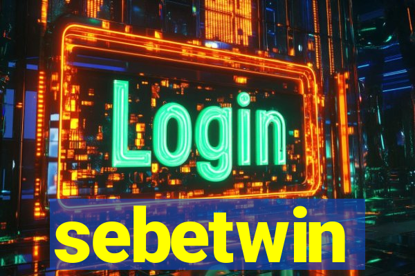 sebetwin