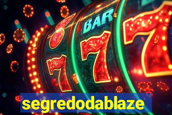 segredodablaze