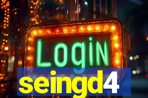 seingd4