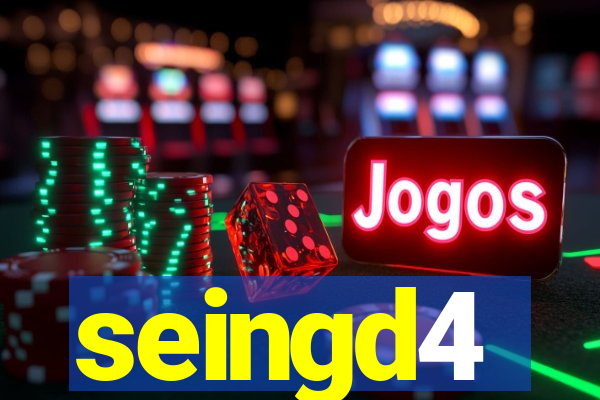 seingd4