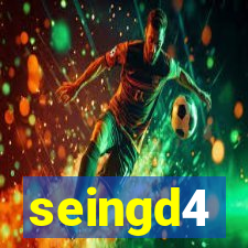 seingd4