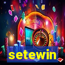 setewin