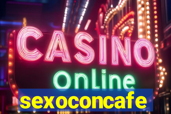 sexoconcafe