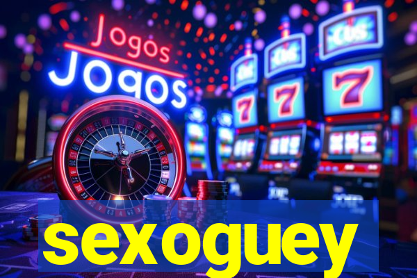 sexoguey