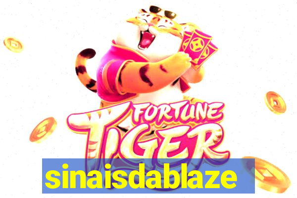 sinaisdablaze