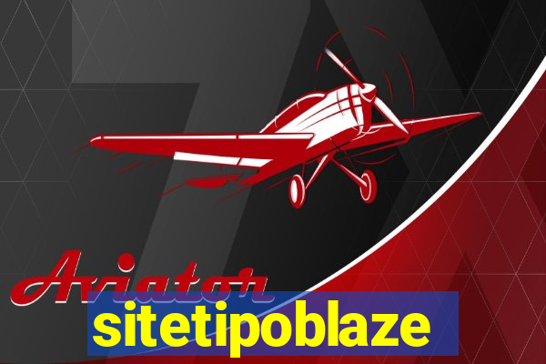 sitetipoblaze