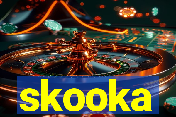 skooka