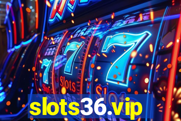 slots36.vip