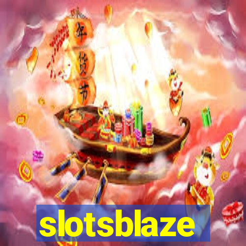 slotsblaze