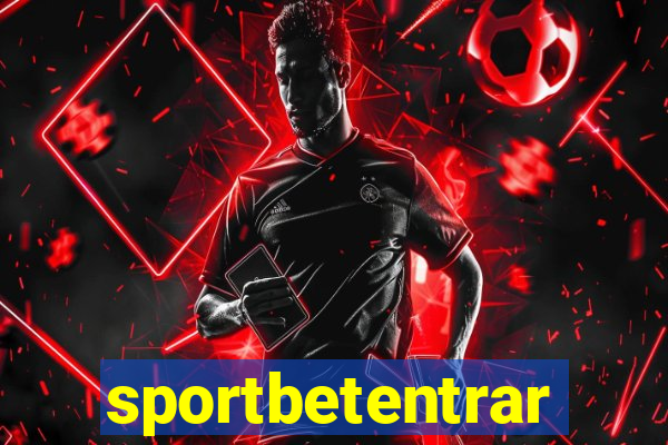 sportbetentrar