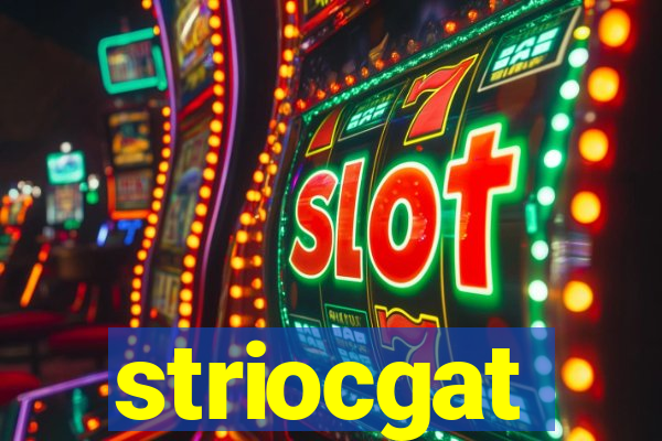 striocgat