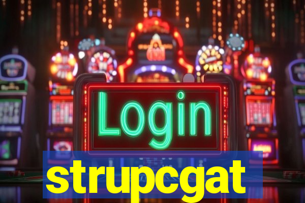 strupcgat