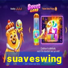 suaveswing