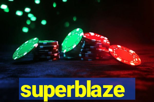 superblaze