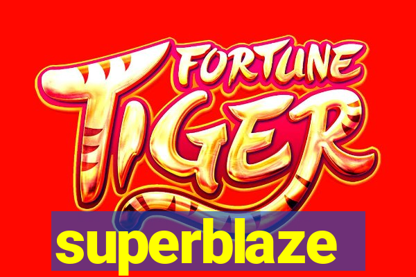 superblaze