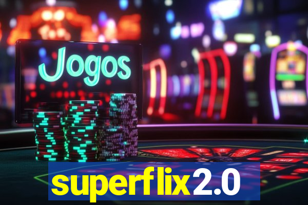 superflix2.0