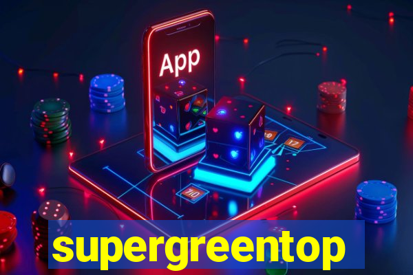 supergreentop