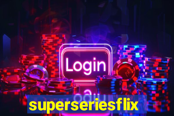 superseriesflix