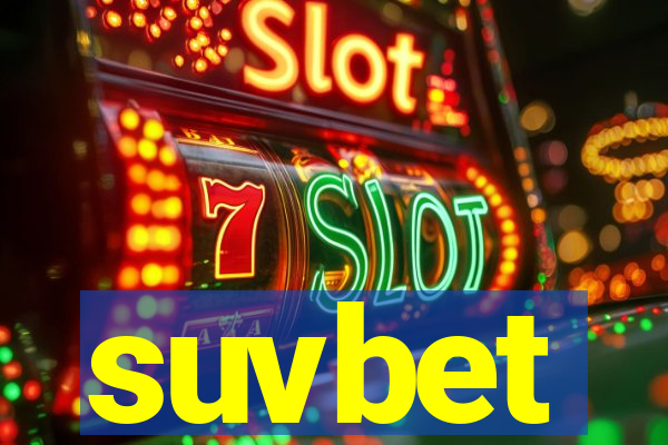 suvbet