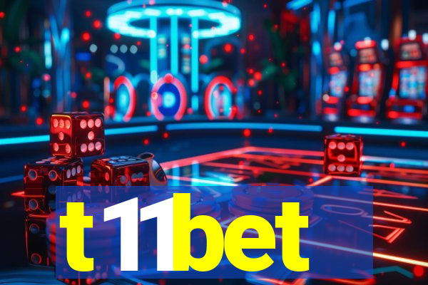 t11bet