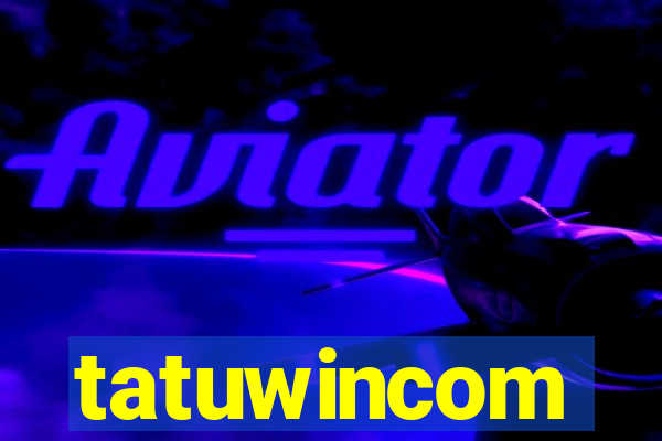 tatuwincom