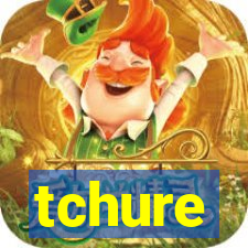 tchure