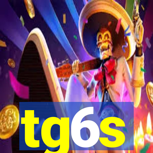 tg6s