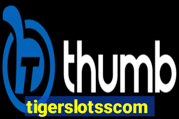 tigerslotsscom