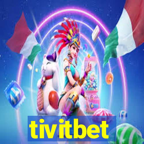 tivitbet