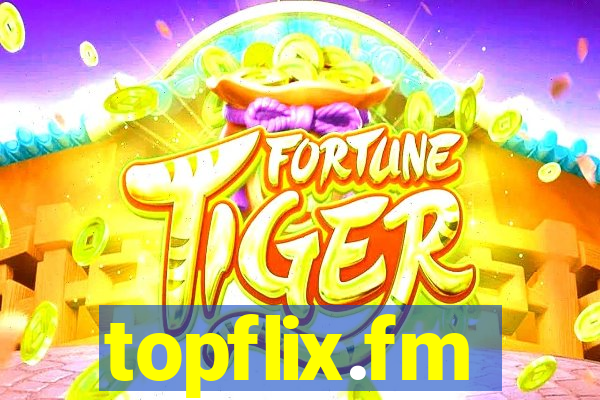 topflix.fm