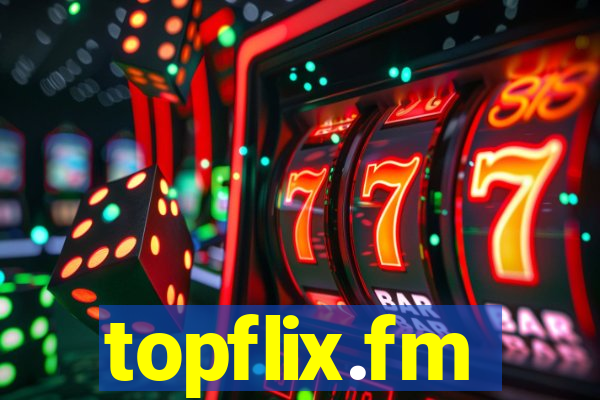 topflix.fm