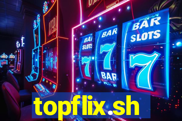 topflix.sh