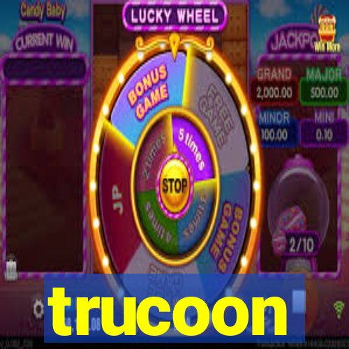 trucoon