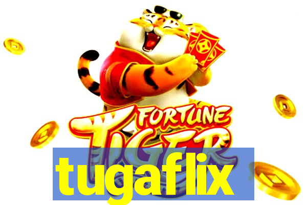 tugaflix