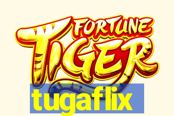 tugaflix