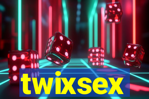 twixsex