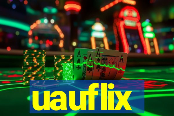 uauflix